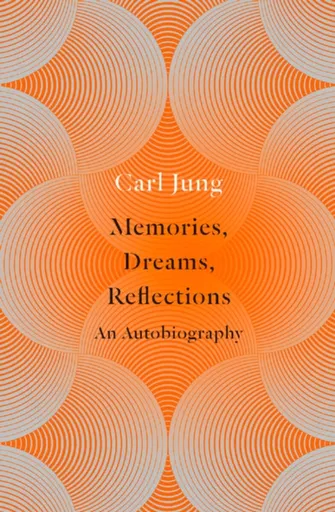 Memories, Dreams, Reflections - Carl Jung