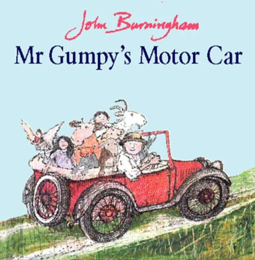 Mr Gumpy's Motor Car - John Burningham