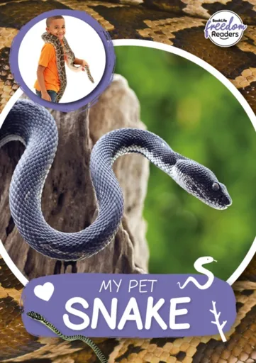 My Pet Snake - Anthony William