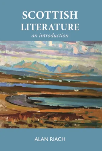 Scottish Literature - Alan Riach