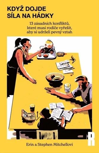 Když dojde síla na hádky - Stephen Mitchell, Erin Mitchell