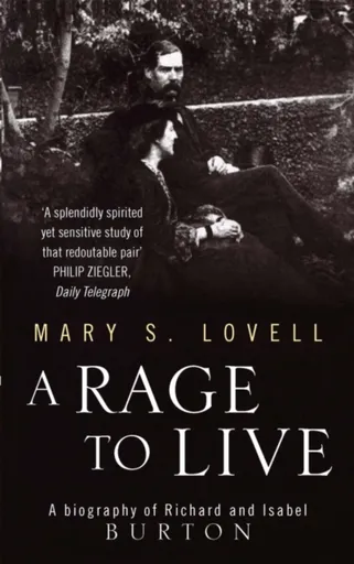 A Rage To Live - Mary S. Lovell
