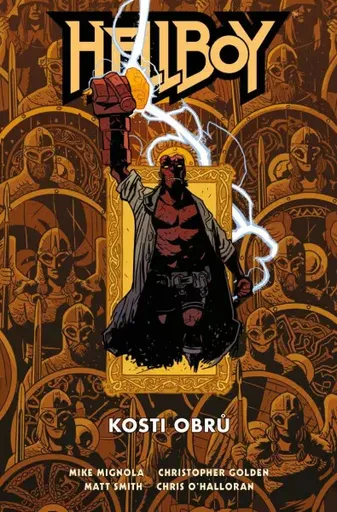 Hellboy - Kosti obrů - Mike Mignola, Christopher Golden, Matt Smith