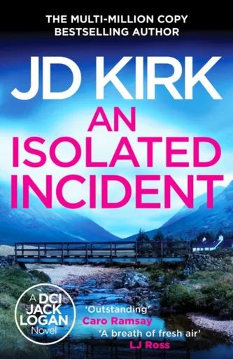 An Isolated Incident - JD Kirk