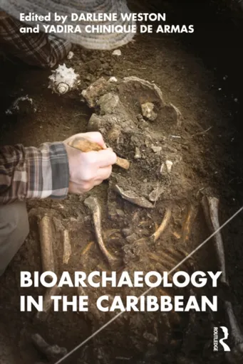 Bioarchaeology in the Caribbean