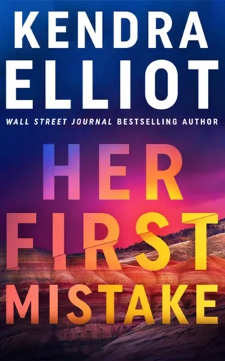 Her First Mistake - Elliot Kendra