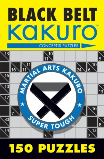 Black Belt Kakuro - Conceptis Puzzles