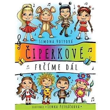 Čiperkové: Frčíme dál (978-80-906507-7-0)