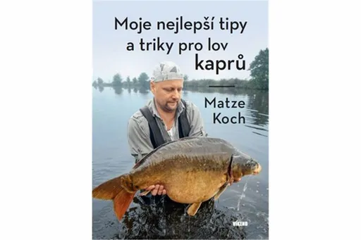 Moje nejlepší tipy a triky pro lov kaprů - Matze Koch