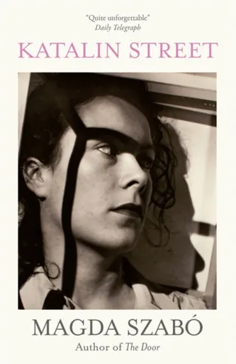 Katalin Street - Szabó Magda
