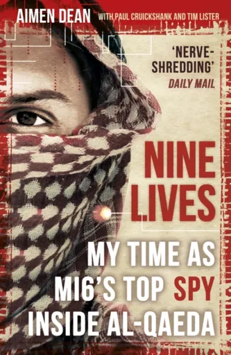 Nine Lives - Tim Lister, Aimen Dean, Paul Cruickshank