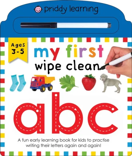My First Wipe Clean: ABC - Roger Priddy, Priddy Books