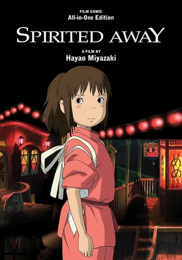 Spirited Away Film Comic: All-in-One Edition - Hayao Miyazaki