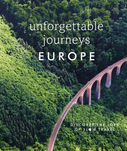 Unforgettable Journeys Europe - DK