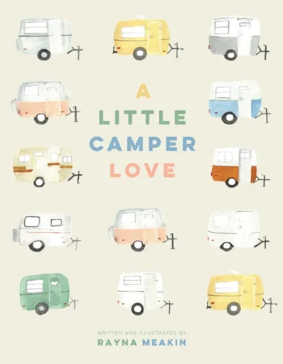A Little Camper Love - Rayna Meakin