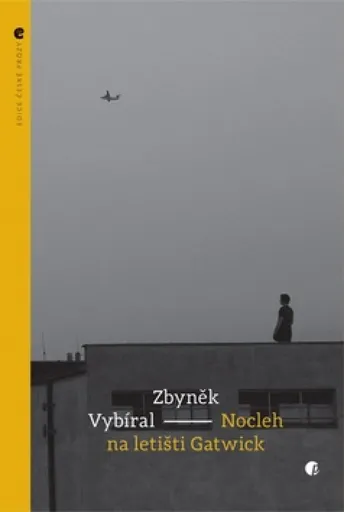 Nocleh na letišti Gatwick - Zbyněk Vybíral