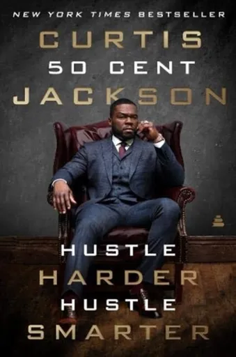 Hustle Harder, Hustle Smarter - Curtis