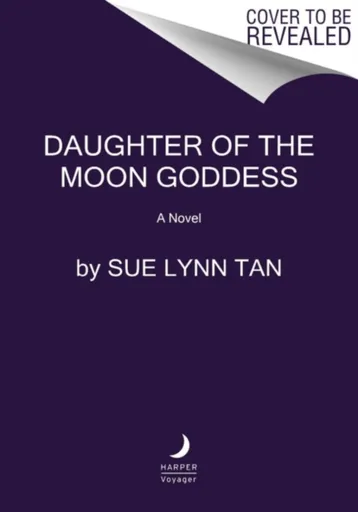 Daughter of the Moon Goddess - Sue Lynn Tan