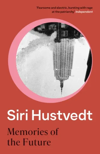 Memories of the Future - Hustvedt