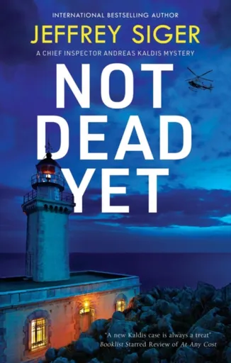 Not Dead Yet - Jeffrey Siger