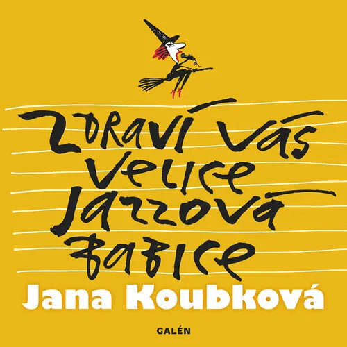 Zdraví vás velice jazzová babice - Jana Koubková, Luděk Bárta