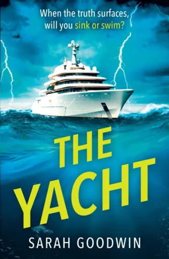 The Yacht - Sarah Goodwin