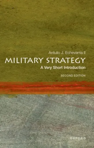 Military Strategy - Antulio J.  Echevarria II