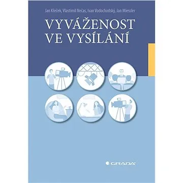 Vyváženost ve vysílání  (978-80-271-3477-9)