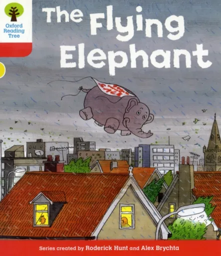 Oxford Reading Tree: Level 4: More Stories B: The Flying Elephant - Roderick Hunt