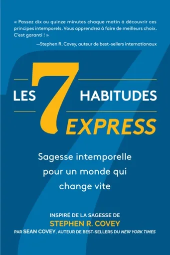 Les 7 Habitudes express - Sean Covey, Stephen R. Covey