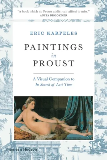 Paintings in Proust - Eric Karpeles
