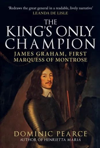 The King's Only Champion - Dominic Pearce