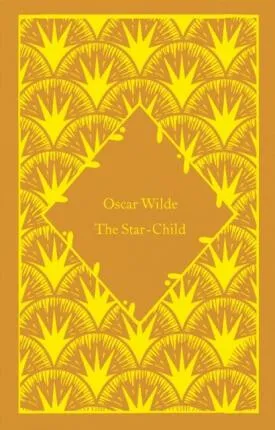 The Star-Child - Oscar Wilde