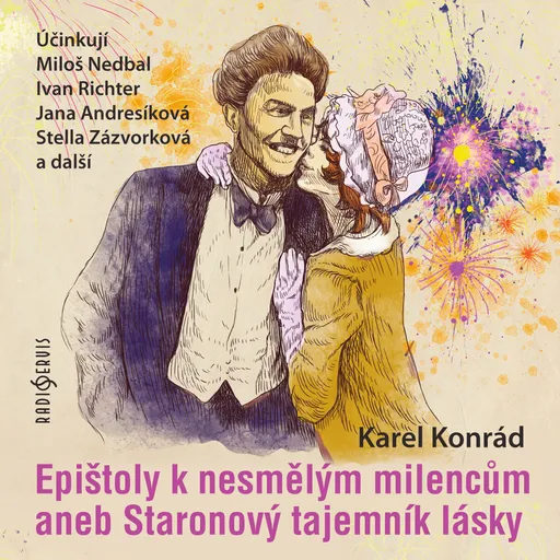 Epištoly k nesmělým milencům aneb Staronový tajemník lásky - Karel Konrád - audiokniha