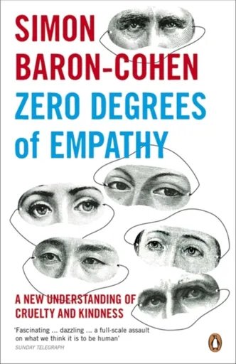 Zero Degrees of Empathy - Simon Baron-Cohen