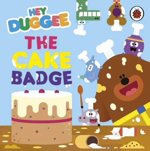 Hey Duggee: The Cake Badge - Hey Duggee