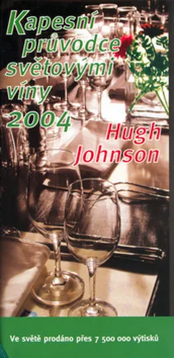 Kapesní průvodce světovými víny 2004 - Hugh Johnson