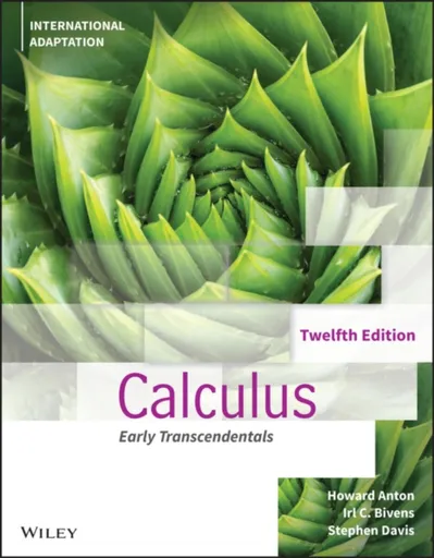 Calculus: Early Transcendentals, International Adaptation - Stephen Davis, Howard  Anton, Irl C.  Bivens