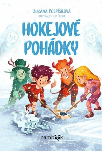 Hokejové pohádky - Zuzana Pospíšilová