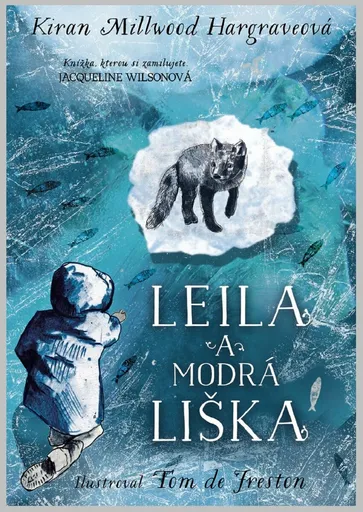 Leila a modrá liška - Kiran Millwood Hargraveová