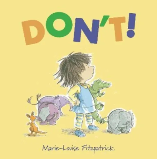 Don't! - Marie-Louise Fitzpatrick