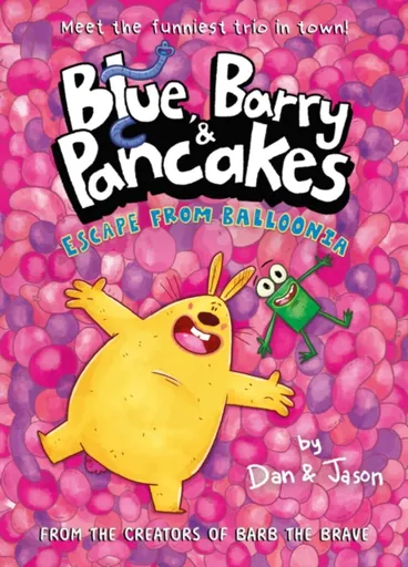 Blue, Barry & Pancakes 2 - Dan Abdo, Jason Patterson