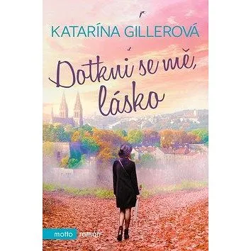 Dotkni se mě, lásko (978-80-267-1489-7)