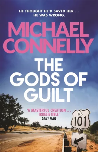 The Gods of Guilt - Michael Connelly