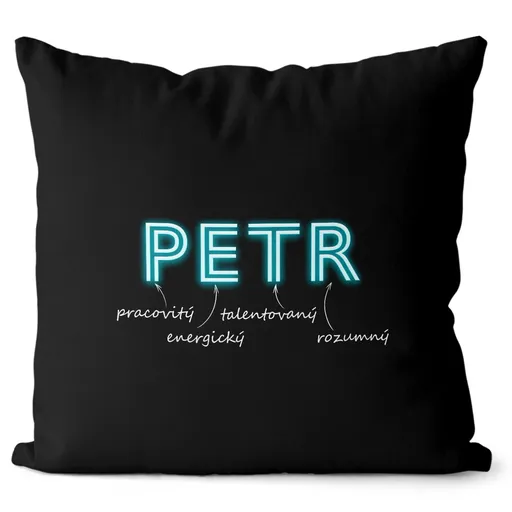 Polštář Mužská jména – NEON (Velikost: 55 x 55 cm, Jméno: Petr)