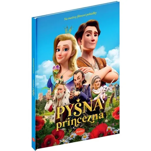 ELLA & MAX PYŠNÁ PRINCEZNA Knížka na motivy filmové pohádky, mix, velikost