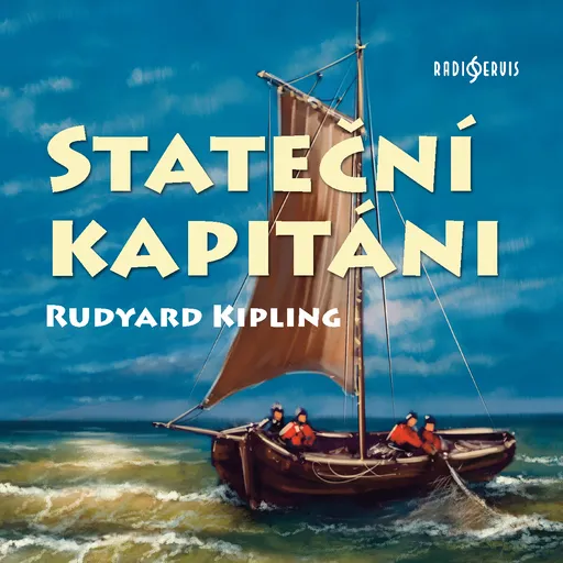 Stateční kapitáni - Rudyard Kipling - audiokniha