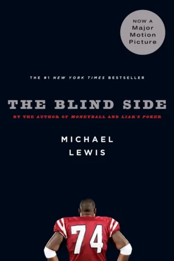 The Blind Side - Michael Lewis