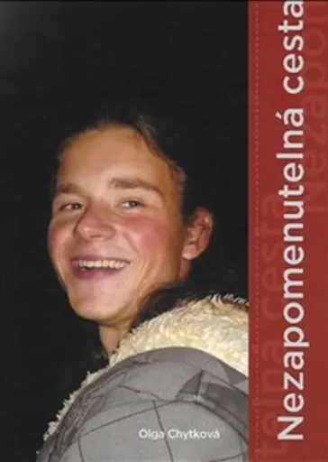 Nezapomenutelná cesta - Olga Chytková
