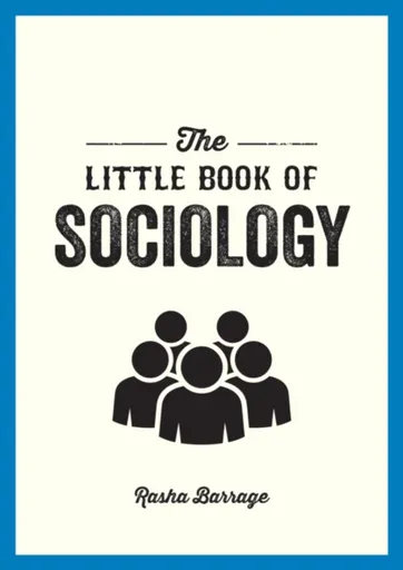 The Little Book of Sociology - Rasha Barrage